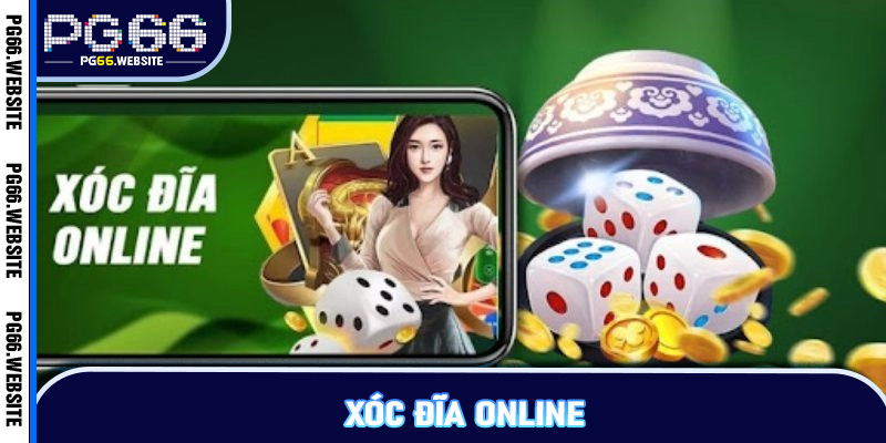 Xóc đĩa online